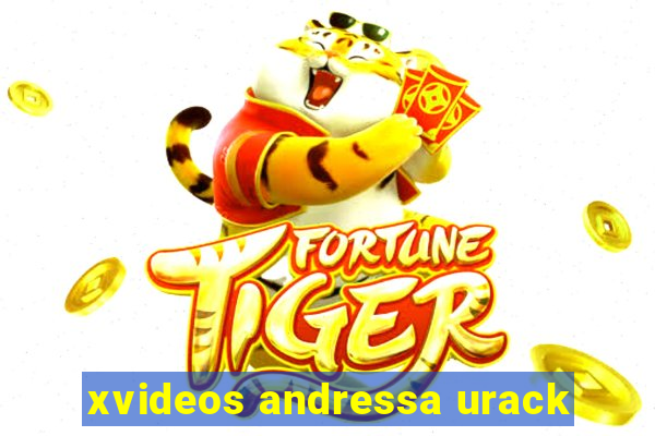 xvideos andressa urack